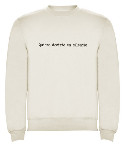 Sudadera “silencio”