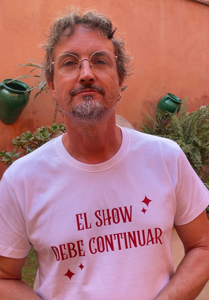 Camiseta “el show debe continuar”