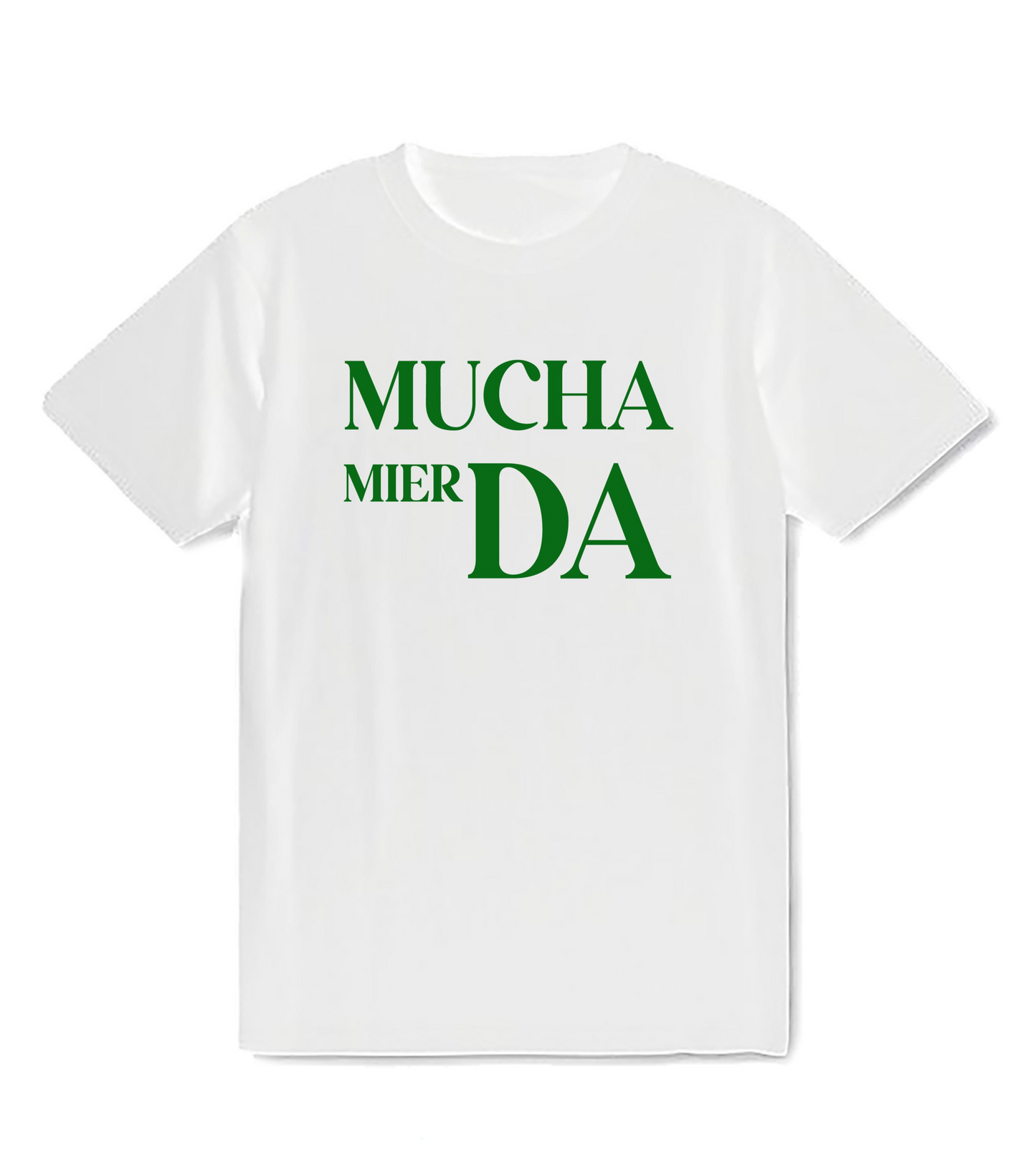 Camiseta “mucha mierda”