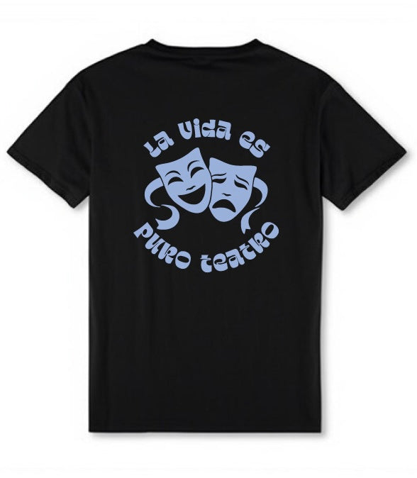 Camiseta “La vida es puro teatro”