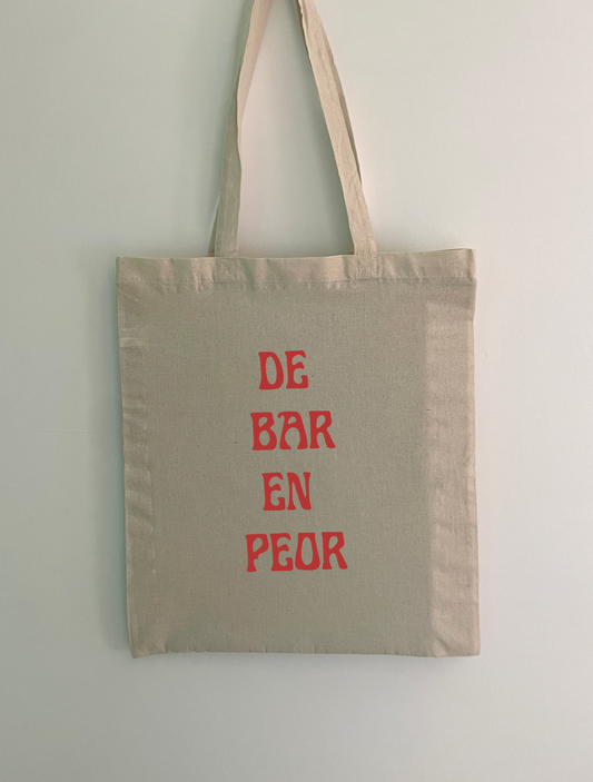 Tote bag “de bar en peor”