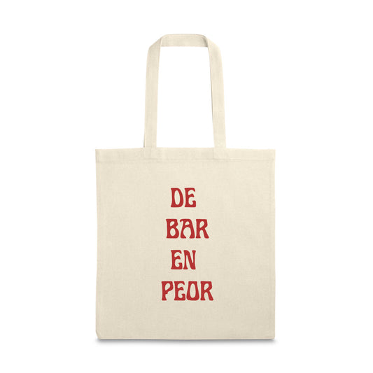 Tote bag “de bar en peor”