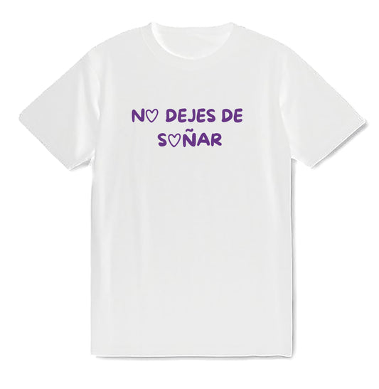 Camiseta “no dejes de soñar”