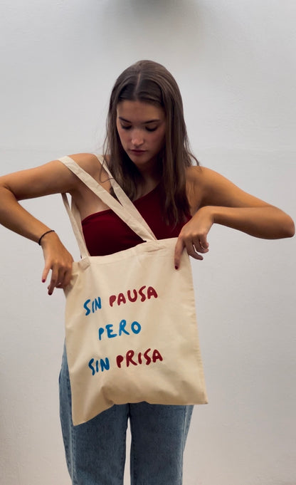 Tote bag “sin pausa pero sin prisa” Tara