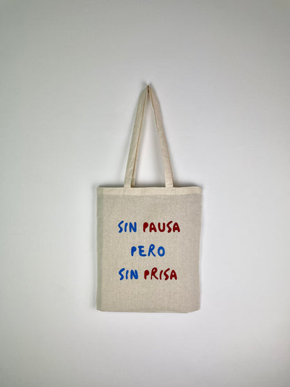 Tote bag “sin pausa pero sin prisa” Tara