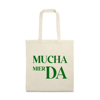 Tote bag “Mucha Mierda”