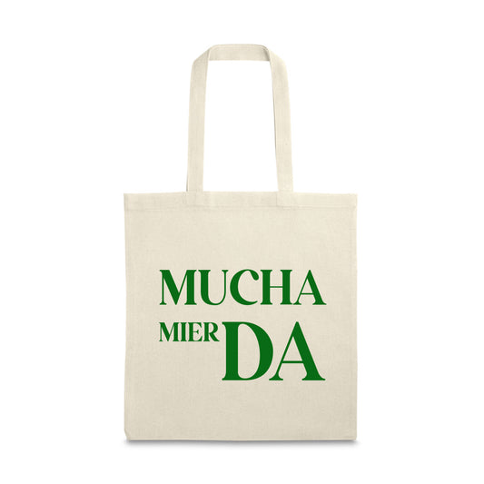 Tote bag “Mucha Mierda”